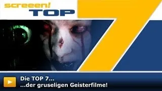 Top7 der gruseligen GEISTERFILME!