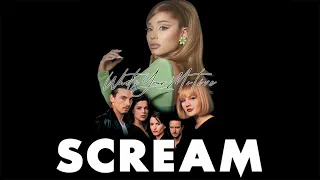 SCREAM ft. ariana grande - Motive/What's Your Favorite Scary Movie