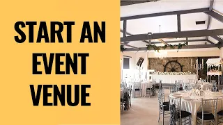 HOW TO START AND OPERATE AN EVENT VENUE in 2023