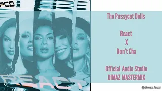 The Pussycat Dolls - React X Don't Cha (Official Audio Studio Studio)