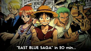 ONE PIECE : East Blue Saga in 20 min