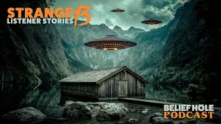 Strange Listener Stories 13 | Creeping Hairy Hands, Grimoire Demons and Confounding UFOs! | 4.5