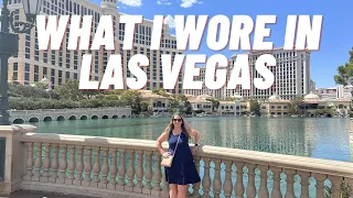 WHAT I WORE IN LAS VEGAS | LAS VEGAS PACKING TIPS & WHAT NOT TO WEAR