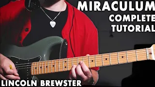 Miraculum - Lincoln Brewster (Complete Electric Guitar Tutorial) | Over 300+ Total Preset Downloads