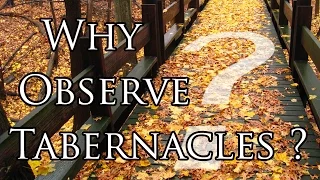 "Why Observe Tabernacles?" - Ronald L. Dart