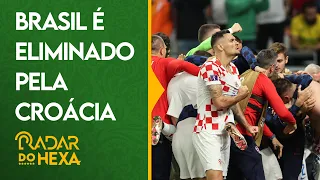 BRASIL (2)1X1(4) CROÁCIA: O SONHO DO HEXA ACABOU NOS PÊNALTIS | RADAR DO HEXA