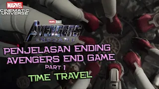 Penjelasan Ending Avengers Endgame | Part 1 : Time Travel & Steve Rogers