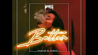 Better (Marsh Remix) 2023