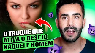 Esse TRUQUE da energia feminina ATIVA o desejo no HOMEM, faça isso!