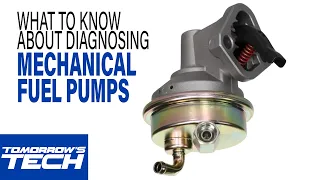 What to Know About Diagnosing Mechanical Fuel Pumps