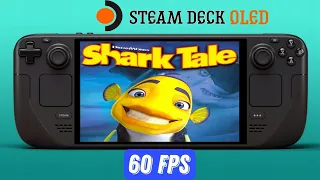 Shark Tale on Steam Deck OLED /FPS 60