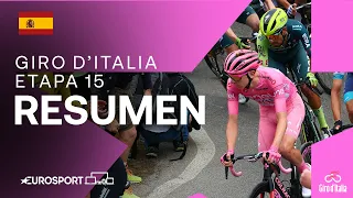 Batalla épica en la etapa reina | Giro de Italia - Resumen Etapa 15 | Eurosport Cycling