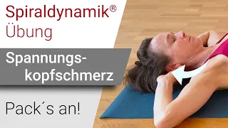 Spiraldynamik® Übung: Spannungskopfschmerz