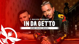 J. Balvin, Skrillex - In Da Getto 😎 Zeno Music Remix