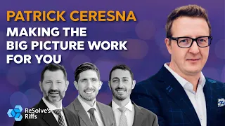 Patrick Ceresna: Making the Big Picture Work for You