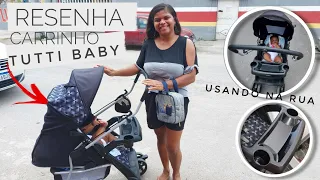 RESENHA:CARRINHO TUTTI BABY USANDO NA RUA COM O BEBÊ