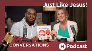 Just Like Jesus || Natasha Powell and Terry Minor Jr. || Winning Conversations Podcast