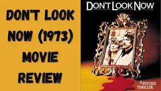 Don't Look Now (1973) Movie Review | Horror Bot Reviews