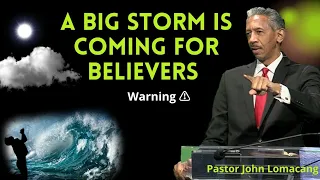 Pastor John Lomacang Sermon - THE DIRECTION OF STORM IN THE FAITH OF BELIEVERS IN THESE LAST DAYS