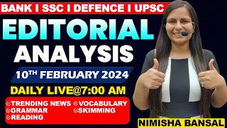 Editorial Analysis | 10th February ,2024 | Vocab, Grammar, Reading, Skimming | Nimisha Bansal