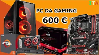 Il Miglior PC da gaming per 600€ da Amazon | Febbraio 2020 PC Build | ITA