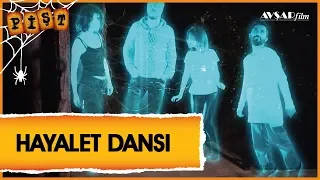 Pişt Film - Hayalet Dansı