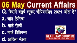 6 May 2021 Current Affairs | Today Current Affairs | Next Exam Study IQ