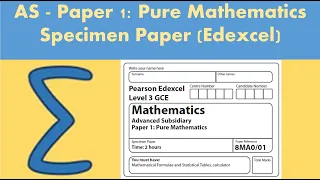 AS Maths - Paper 1: Pure Mathematics - Specimen paper (Edexcel)