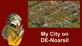 FoEhints: My City on DE-Noarsil in Forge of Empires