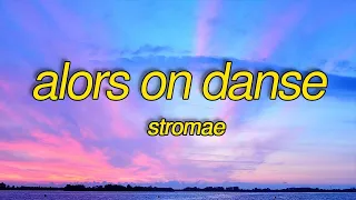 Stromae - Alors On Danse (Lyrics)