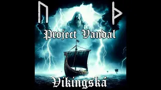 Project Vandal - Vikingská