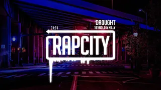 16yrold & KILLY - Drought