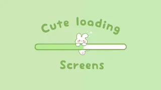 10+ Cute Loading Screens | Free | No credits needed 🍡