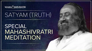 Satyam(Truth) - Guided Meditation on Shiva Principle | #MahaShivratri Meditation by Gurudev