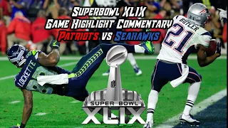 Superbowl XLIX Game Highlight Commentary | Patriots vs Seahawks | Chiseled Adonis