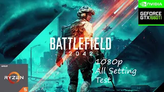 Battlefield 2042 Ryzen 5 2600 & Gtx 1660 ti 1080p