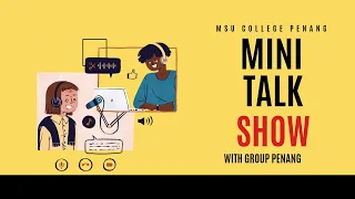 Mini Talk Show : UCS1353 Penang Group