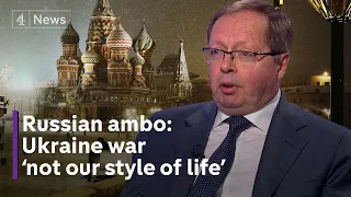 War with Ukraine ‘is not our style of life,’ says Russia’s ambassador to UK