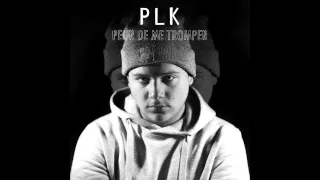 PLK - Peur de me tromper ( EP COMPLET ) #PDMT #PANAMABENDE