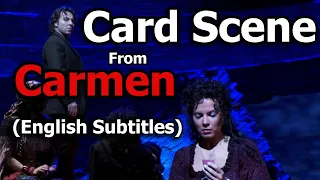 Card Scene from opera Carmen, Trio and Aria, Melons! Coupons! Act 3