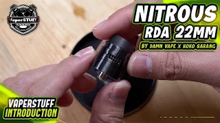 Nitrous RDA 22mm by Damn Vape x Koko Sarang