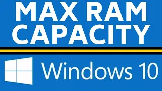 How to Find Maximum RAM Capacity of Your Computer - Windows 10