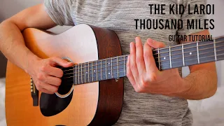 The Kid LAROI - Thousand Miles EASY Guitar Tutorial With Chords / Lyrics