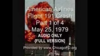 Chicago Fire Dept. American Airlines Crash 5-25-1979 Audio (FULL VERSION)