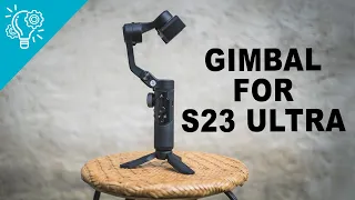 Top 5 Best Gimbal for Samsung Galaxy S23 Ultra