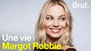 Une vie : Margot Robbie