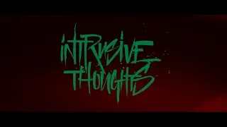 Intrusive Thoughts (Full Short Film)