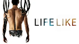 LIFE LIKE : The Perfect Android | Film Complet en Français