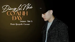 Đừng Lo Nhé Có Anh Đây | Thiên Tú - Thái Quỳnh ( Cover ).. Nếu Mai Sau Anh Và Em Có Già.. Hot Tiktok