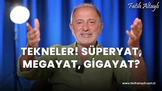 Fatih Altaylı ile Pazar Sohbeti: Süperyat, megayat, ve gigayat